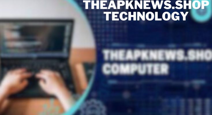 Theapknews.shop Technology