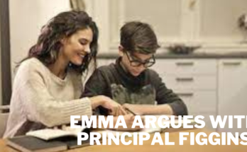 Emma Argues with Principal Figgins